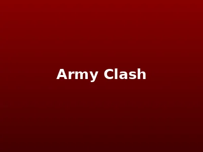 Army Clash