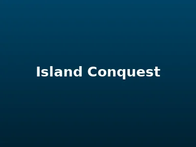 Island Conquest